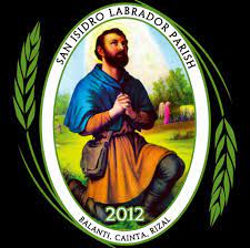 Isidore the farm labourer, also known as isidore the farmer (spanish: San Isidro Labrador Parish Balanti Cainta Rizal Grupos Facebook