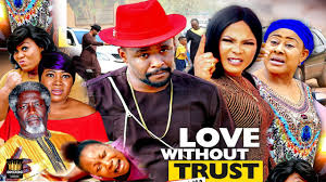Love Without Trust Season 1 New Hit Movie Zubby Micheal 2020 Latest Nigerian Nollywood Movie Youtube