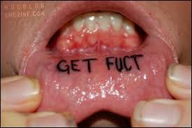 The inner lip tattoo cost is relatively low. Get Fuct Inner Lip Tattoo Bme Tattoo Piercing And Body Modification News