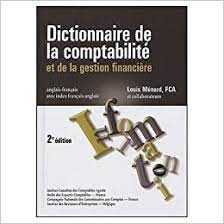 The financial regulation (fr) is the european union's pivotal point of reference for the principles and procedures governing the establishment and implementation of the eu budget and the control of the european communities' finances. Accounting And Financial Management Dictionary French To English And English To French Dictionnaire De La Comptabilite Et De La Gestion Financiere Et Francais Anglais French Edition Louis Menard 9780785988861 Amazon Com Books