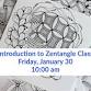 Introduction to Zentangle® Class, Friday, January... event in Morgan Hill, CA