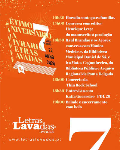 🎉 Programa completo do 7.º aniversário da Livraria Letras Lavadas 🎈 No dia 22 de julho, celebramos 7 anos de Livraria Letras Lavadas com um programa cultural diversificado e pensado para todas