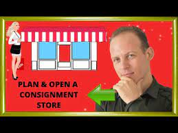 Considering starting a consignment store? How To Write A Business Plan For A Consignment Store How To Start And Open A Consignment Store Youtube