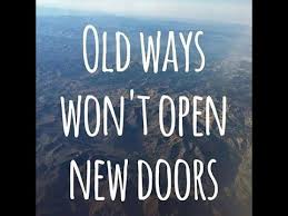 Modern colorful frame design with halftone and old ways wont open new doors. Old Ways Won T Open New Doors Youtube