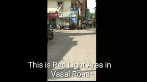 Red Light Area In Vasai Road Youtube We are offering below available hotels in mira bhayandar and places to stay in mira bhayandar. red light area in vasai road youtube