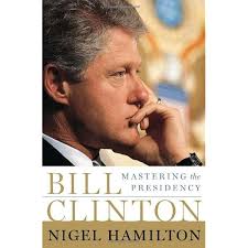 First in His Class: A Biography of Bill Clinton