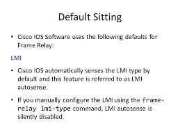 Frame relay (frame relay) is a packet switching technology that fragmented into transmission units but the quality of sound is not very good. Frame Relay Why Do We Need Frame Relay Frame Relay Is More Complex A Technology Than Point To Point Wan Links But Also Provides More Features And Ppt Download