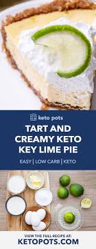 Tart And Creamy Keto Key Lime Pie With Graham Cracker Crust Keto Pots Recipe In 2020 Key Lime Recipes Key Lime Pie Easy Key Lime Pie