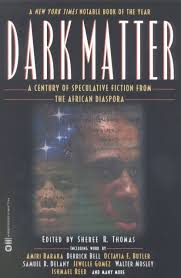 Dark Matter by Sheree R. Thomas