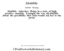Abubble Definition Abubble Meaning Positive Words Dictionary Positive Words Positive Adjectives Words