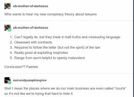My Parents Are Lawyers I M Not A Faerie Though Totally Not This Is Definitely Not True At All Writing Tumblr Funny Writing Inspiration