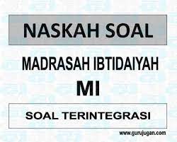 Soal ksm matematika terintegrasi mts tahun 2020 tingkat kabupaten/kota. Soal Ksm Terintegrasi Tingkat Mi Madrasah Ibtidaiyah Guru Jugan
