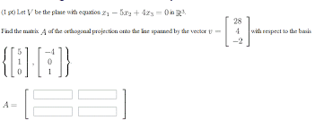Let V Be The Plane With Equation X1 5x2 4x3 0 In Chegg Com