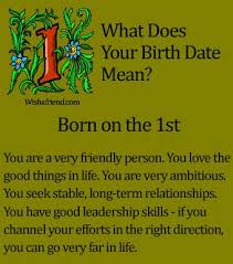 If you've been dating for awhile and still haven't met their friends, that's pretty suspicious. What Does Your Birth Date Mean Born On The 1st Numerology Dating Meaning Good Leadership Skills