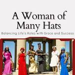 A Woman of Many Hats Presents: The Journal Experience Finale