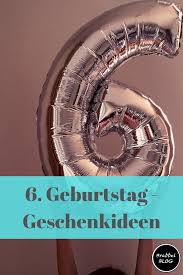 Geschenkideen Zum 6 Geburtstag Brabbelblog De Geschenkideen Geburtstag Kinder 6 Geburtstag Madchen Geschenke Fur 6 Jahrige