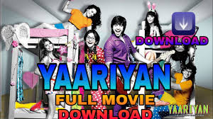 Yaariyan Full Movie Download 720p 1080p Youtube
