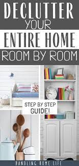 How To Declutter Your Home Quickly Free Decluttering Checklist In 2020 Declutter Declutter Home Declutter Your Home