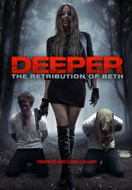 Deeper: The Retribution of Beth (2014) - User reviews - IMDb
