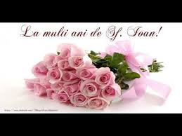 See more ideas about felicitări 7 ianuarie sfânta maria. La Multi Ani De Sfantul Ioan Colaj Cu Felicitari De Sarbatoarea Sfantului Ioan Youtube