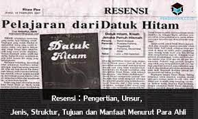 Pengertian teks persuasif beserta struktur, kaidah kebahasaan dan juga contohnya yang dibahas lengkap dan mendalam. Pengertian Resensi Unsur Jenis Struktur Tujuan Contoh