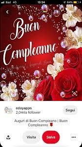 Pin Di Franca Iusi Su Auguri Di Compleanno Auguri Di Compleanno Buon Compleanno Compleanno