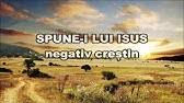 A venit un om la domnul. A Venit Un Om La Domnul Negativ Crestin Youtube