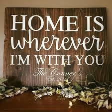 Home Is Wherever I 39 M With You Sign Family Sign Last Name Established Handmade Home Is Wherever I 39 M With Personalized Wood Signs Family Signs Wood Signs