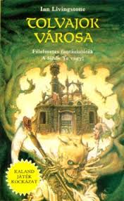 Results of tags tolvajok városa. Tolvajok Varosa Ian Livingstone Konyv Moly