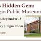 Elgin's Hidden Gem: The Elgin Public Museum
