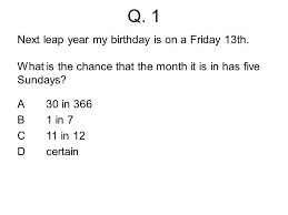 But, if you define complete week as having all the days from monday to sunday, it depends on the first day of the year. Nine Weeks Exam Practice Ppt Download