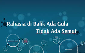 Ada gula ada semut mp3 & mp4. Rahasia Di Balik Ada Gula Tidak Ada Semut By Muhammad Roqi