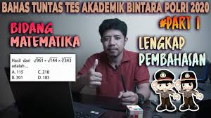 Try out tes potensi akademik polri tahun 2020. Soal Matematika Bintara Polri 2021 Soal Tes Akademik Polri Akpol Bintara Tamtama Youtube