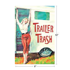 Trailer Trash Pinup Girl Retro Humor Vintage Sexy Girls Women Hot Real  Woman Model Models Voluptuous Lesbian Adult Pics Burlesque Babes Curvy  Poses Kissing Thick Paper Sign Print Picture 8x12 - Walmart.com