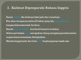 Wah rumah itu sangat asri kalo salah maaf. Kalimat Efektif Dan Permasalahannya Ppt Download