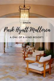 Designed Like A Traditional Mallorcan Village The One Of A Kind Park Hyatt Mallorca Hotel And Resort Is Located Spain Travel Europe Travel Tips Europe Travel