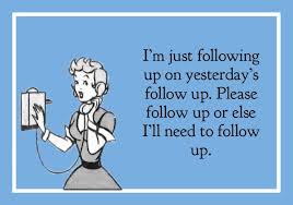 Memes Sometimes Project Management Is Nothing But One Long Follow Up Memes Manager Humor Work Humor