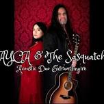 Ayca & The Sasquatch