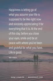 12 Simple Living Quotes To Help You Design A Meaningful Life Simple Life Quotes Meaningful Quotes About Life Meaningful Life