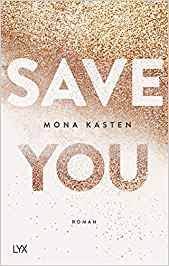 Maybe you would like to learn more about one of these? Download Save You Mona Kasten