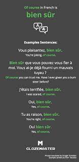 Most french people eat breakfast, lunch, and dinner, like we do. How To Say Of Course In French Clozemaster