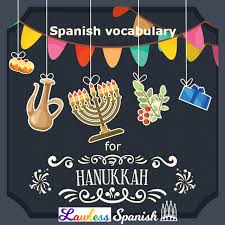 If you fail, then bless your heart. Spanish Hanukkah Vocabulary Lawless Spanish