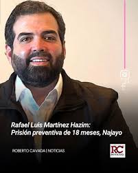Prisión preventiva y medidas cautelares a 10 imputados en caso judicial;  siete enviados a Najayo por 18 meses. Santiago Marcelo Hazim: Prisión  preventiva de 18 meses, Najayo Rafael Luis Martínez Hazim: Prisión