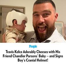 Travis Kelce is now giving autographs to adorable babies. 😍 While visiting  friend and retired NBA star Chandler Parsons, Travis Kelce made time to  sign Parsons' son's cranial helmet. “Uncle Trav's in