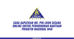 Lembaga hasil dalam negeri (lhdn). Cara Dapatkan No Pin Lhdn Secara Online Untuk Permohonan Bantuan Prihatin Nasional M40 Edu Bestari
