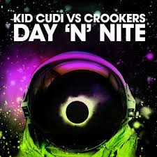 Day N Nite Radio Edit By Kid Cudi Crookers Was Added To My Niamh S List Playlist On Spotify