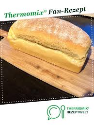 Italienisches Weissbrot Toastbrot Dinkeltoast Vegan Rezept Brot Backen Rezept Einfach Thermomix Brot Backen Weissbrot