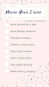 If they've broken a bone, they probably will want to tell you about it. Never Have I Ever Questions 3 Myenglishteacher Eu Blog