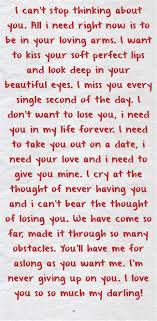 I Can T Stop Thinking About You All I Need Right Now Is To Be In Your Loving Arms I W Love Letters To Your Boyfriend Thinking Of You Quotes Losing You