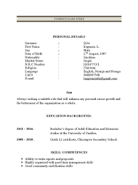 For sure we are familiar with this terminology, but we may miss some important points that could help our career. Personal Details Curriculum Vitae Zambia Communication